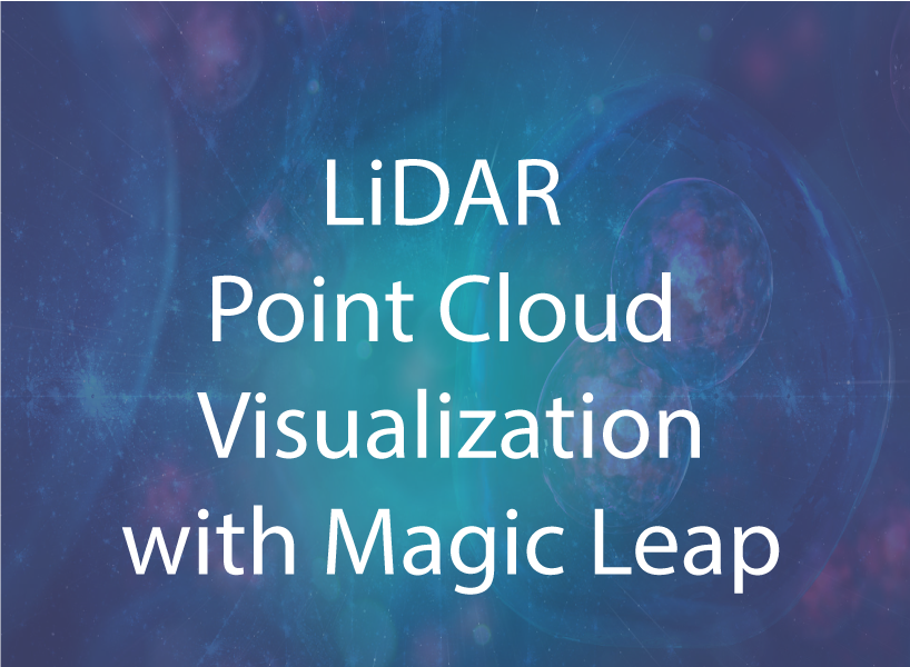 LiDar Point Cloud with Magic Leap
